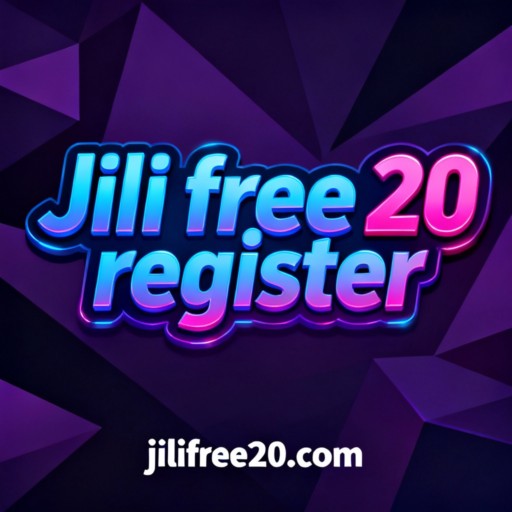 Jili free 20 register